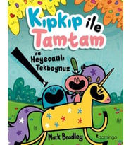 Kıpkıp ile Tamtam ve Heyecanlı Tekboynuz