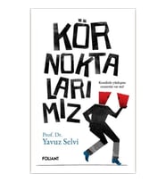 Kör Noktalarımız