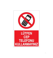 Cep Telefonu Kullanmayız Uyarı Levhası 20x30cm (Karışık)