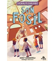 Yeraltı Sırları 2 - Son Fosil