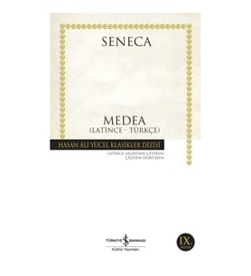 Medea (Latince - Türkçe) - Hasan Ali Yücel Klasikleri