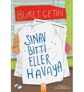 Sınav Bitti Eller Havaya