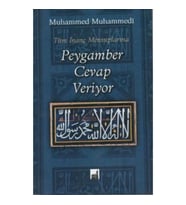 Tüm İnanç Mensuplarına Peygamber Cevap Veriyor