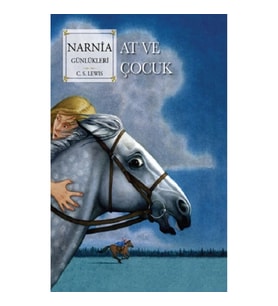 Narnia Günlükleri 3 - At ve Çocuk