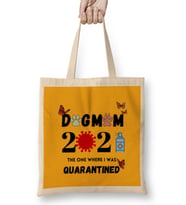 Dog Mom Gift For Mother Day DOG MOM GUARANTINED 2021 Bez Çanta Uzun Saplı