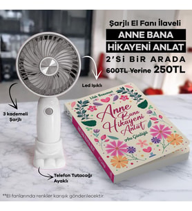 Şarjlı El Fanı İlaveli Anne Bana Hikayeni Anlat