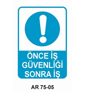 İŞ GÜVENLİĞİ UYARI LEVHASI 1 ADET PVC 21 X 29CM