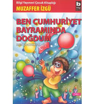 Ben Cumhuriyet Bayramında Doğdum, Ben Çocukken 5