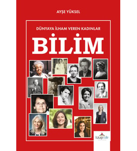 Dünyaya İlham Veren Kadınlar BİLİM - Ayşe Yüksel