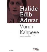 Can - Vurun Kahpeye - Halide Edip Adıvar
