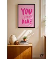 You Got This Babe Tipografi, Siyah Çerçeveli Duvar Tablosu - Motivasyon Hediyesi