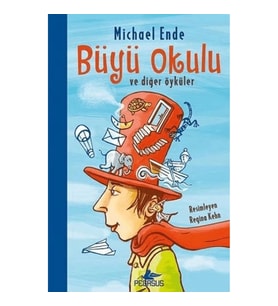 Büyü Okulu Ve Diğer Öyküler