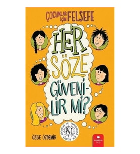 Her Söze Güvenilir mi?
