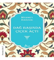 Dağ Başında Çiçek Açtı