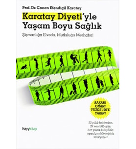 Karatay Diyeti'yle Yaşam Boyu Sağlık