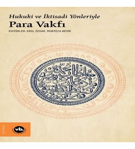 Hukuki ve İktisadi Yönleriyle Para Vakfı