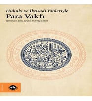 Hukuki ve İktisadi Yönleriyle Para Vakfı