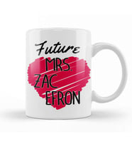 Future Mrs Zac Efron Love Heart Kupa Bardak Porselen