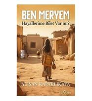 Ben Meryem - Hayallerime Bilet Var Mı?