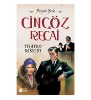 Cingöz Recai 02 Tiyatro Baskını