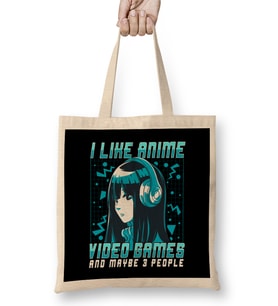 I Like Anime Video Games And Maybe 3 People Bez Çanta Uzun Saplı