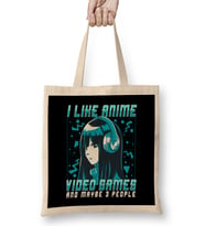 I Like Anime Video Games And Maybe 3 People Bez Çanta Uzun Saplı