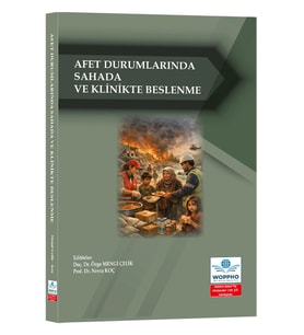 Afet Durumlarında Sahada Ve Klı̇nı̇kte Beslenme