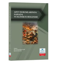 Afet Durumlarında Sahada Ve Klı̇nı̇kte Beslenme