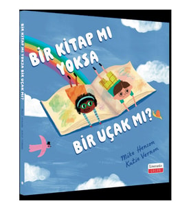 Bir Kitap mı yoksa Bir Uçak mı?