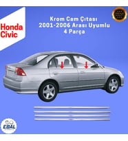 Honda Civic Krom Cam Çıtası 4 Parça 2001-2007 P. Çelik