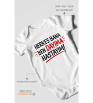 Herkes bana, ben dayıma hastayım! Kısa Kollu Bebek Body %100 Pamuk