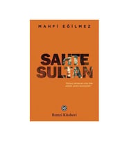 Sahte Sultan Mahfi Eğilmez Remzi Kitabevi