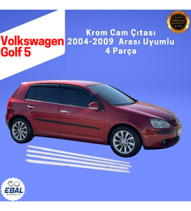 VW Golf 5 Krom Cam Çıtası 4 Parça 2004-2009 Paslanmaz Çelik