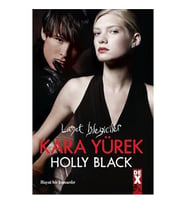 Lanet İşleyiciler 3: Kara Yürek - Holly Black