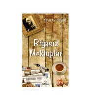 Riyasız Mektuplar-Sevilay Sipahi