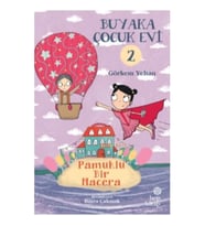 Buyaka Çocuk Evi Pamuklu Bir Macera