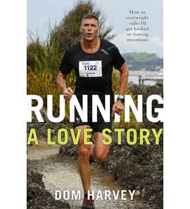 Running: A Love Story: How An Overweight Radio Dj Got Hooked On Running Marathons (Krem)