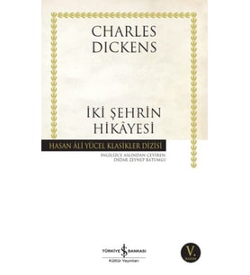 İki Şehrin Hikayesi - Hasan Ali Yücel Klasikleri