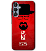 Galaxy A35 Kılıf HD Desen Baskılı Kılıf - Say My Name