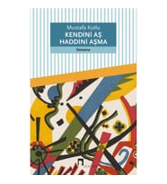 Kendini Aş Haddini Aşma