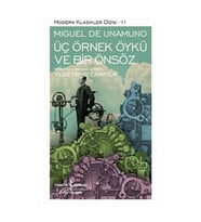 Üç Örnek Öykü ve Bir Önsöz Miguel de Unamuno