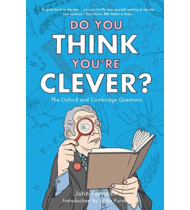 Do You Think You'Re Clever?: The Oxford And Cambridge Questions (Krem)