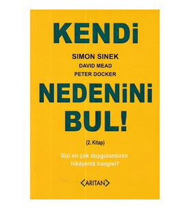 Kendi Nedenini Bul! (2. Kitap)