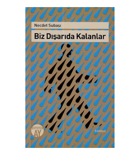 Biz Dışarıda Kalanlar