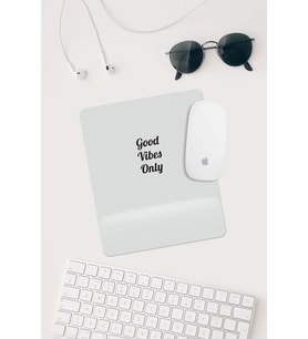Gri Good Vibes Only Bilek Destekli Dikdörtgen Mouse Pad Mouse.