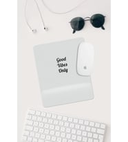 Gri Good Vibes Only Bilek Destekli Dikdörtgen Mouse Pad Mouse.