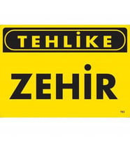Mey İthalat® Tehlike Zehir Uyarı Levhası 25X35 Kod:763