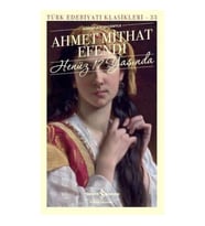 HENÜZ 17 YAŞINDA - TÜRK EDEBİYATI KLASİKLERİ 33