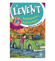 Arabaların Kahramanı / Levent İz Peşinde 2 - Mustafa Orakçı - Timaş Yayınları
