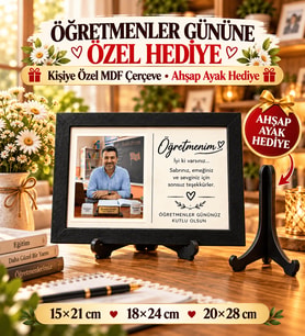 Öğretmenler Günü Hediyesi Kişiye Özel Fotoğraflı MDF Çerçeve Öğretmenime Teşekkür Hediyesi, Ahşap Ayaklı